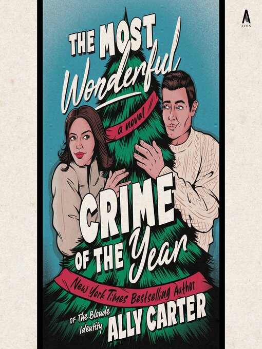 Title details for The Most Wonderful Crime of the Year by Ally Carter - Available